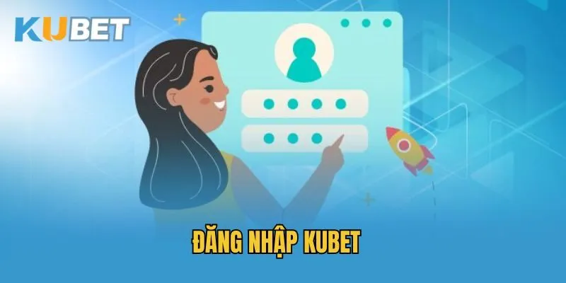 Đăng Nhập Kubet - Link Vào Nhà Cái An Toàn Update Mới Nhất