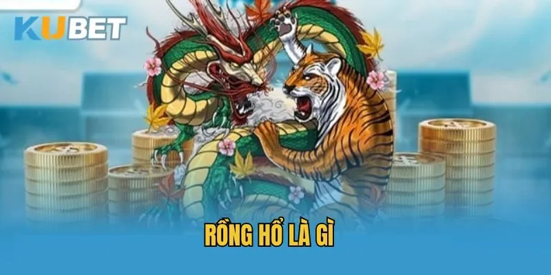 Luật chơi rồng hổ là gì?