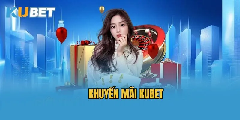 Tổng hợp câu hỏi thường gặp về khuyến mãi Kubet